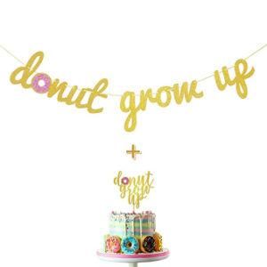 Umiss Donut Grow up Gold Glitter Banner and Cake Topper for Happy Birthday Party Supplies Decorations
